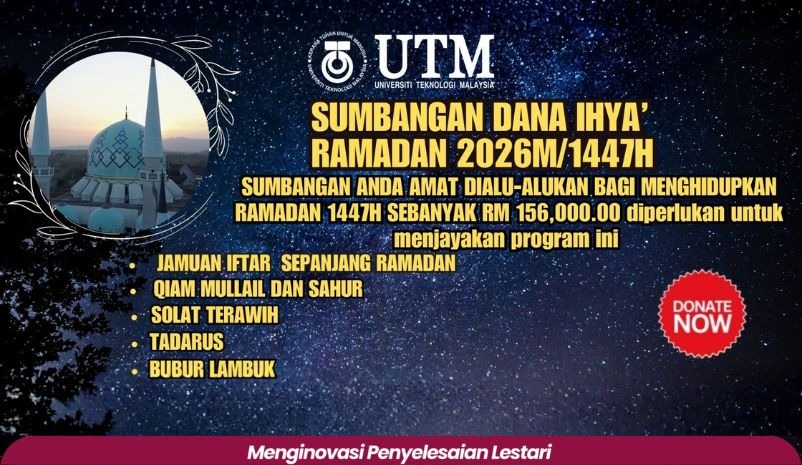 **Ramadan 1447H bakal menjelma???  

Mari kita rebut pahala berpanjangan ( jariah) dengan menyumbang ke Tabung Dana Ramadan Pusat Islam UTM
Setiap Sumbangan anda, pasti menjadi bekal akhirat.  
Jom kita sama-sama meringankan beban, menghidangkan juadah, dan menghidupkan sepanjang bulan Ramadan dengan beribadah.*

"Siapa memberi makan orang berpuasa, baginya pahala seperti orang itu berpuasa tanpa dikurangkan sedikit pun."  
(HR. Tirmizi)